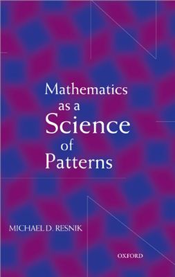 Resnik M.D. Mathematics As a Science of Patterns