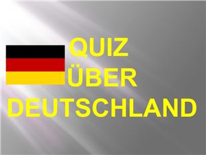 Викторина: Знаешь ли ты Германию?