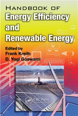 Kreith F., Goswami D.Y. (Eds.) Handbook of Energy Efficiency and Renewable Energy