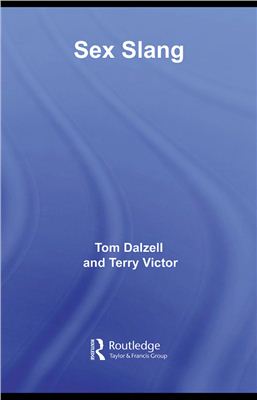 Dalzell T., Victor T. Sex Slang