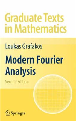 Grafakos L., Modern Fourier Analysis