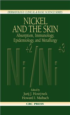 Hostynek J.J., Maibach H.I. (Eds.) Nickel and the Skin: Absorption, Immunology, Epidemiology, and Metallurgy