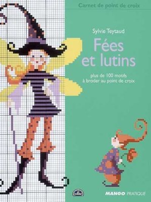 Teytaud Sylvie. Fees et lutins