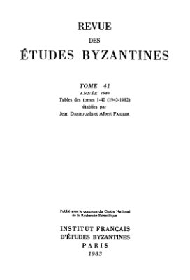 Revue des études Byzantines 1983 №41