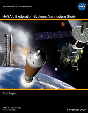 NASA's Exploration Systems Architecture Study. Final Report November 2005