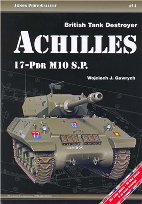 Gawrych Wojciech. British Tank Destroyer Achilles