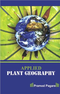 Pramod Pagare. Applied Plant Geography