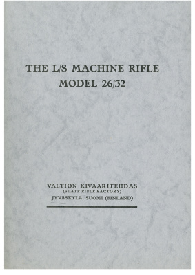 Printed by F. Tilgmann ltd. The L/S machine rifle model 26/32