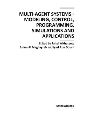 Alkhateeb F., Al Maghayreh E., Abu Doush I. (eds.) Multi-Agent Systems - Modeling, Control, Programming, Simulations and Applications