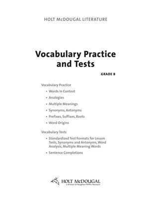 Holt McDougal. Vocabulary Practice and Tests Grade 8