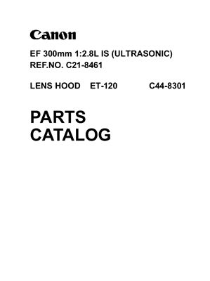 Объектив Canon EF 300mm 1: 2.8L IS (ULTRASONIC) Каталог Деталей (C21-8461)
