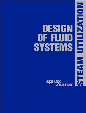 Spirax Sarco. Design of fluid systems