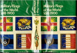 Wise Terence, Rosignoli Guido. Military Flags of the World 1618 - 1900