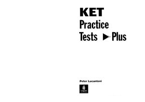 Lucantoni Peter. KET practice Tests Plus