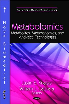 Knapp J.S., Cabrera W.L. Metabolomics: Metabolites, Metabonomics, and Analytical Technologies