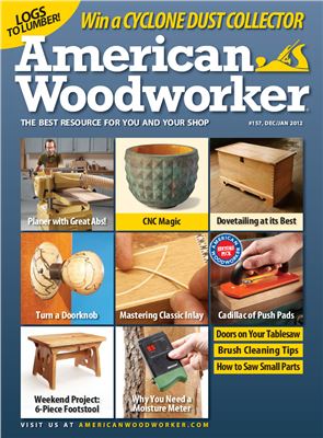 American Woodworker 2011-2012 №157 December-January