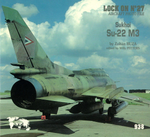 Lock on №27. Aircraft Photo File. Buza Zoltan. Sukhoi Su-22M3