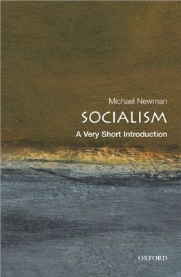 Newman Michael. Socialism. A Very Short Introduction (Very Short Introductions)