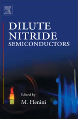 Henini M. Dilute Nitride Semiconductors