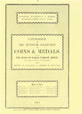 Catalogue of the Murdoch Collection of Coins & Medals. The Series of English Historical Medals