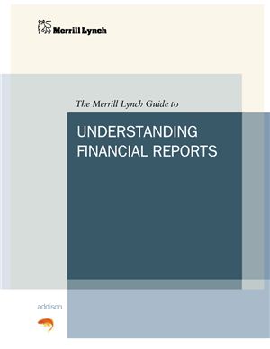 Merrill Lynch. Guide to Understanding Financial Reports