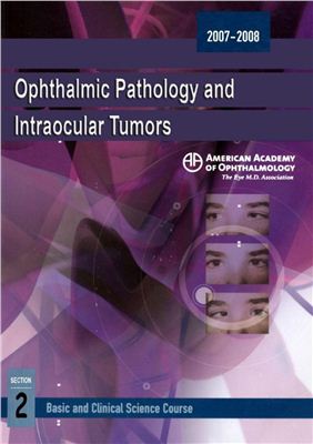 Shetlar Debra J. Ophthalmic Pathology and Intraocular Tumors. Section 4