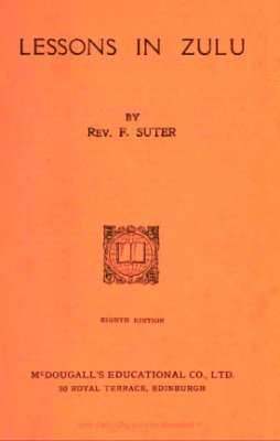 Rev. F. Suter. Lessons in Zulu