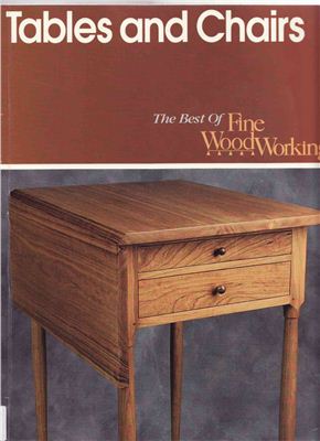 Fine Woodworking (ed.) Tables and Chairs