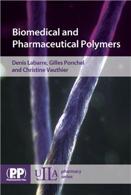 Labarre D., Ponchel G., Vauthier C. Biomedical and Pharmaceutical Polymers