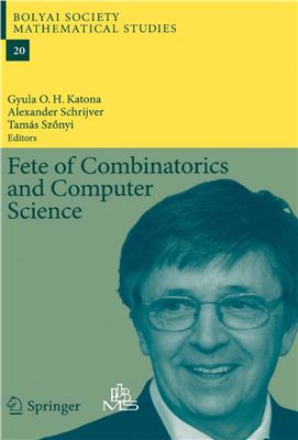Katona G., Schrijver A., Sz?nyi T. Fete of Combinatorics and Computer Science