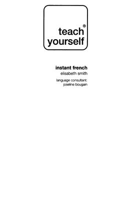 Smith Elisabeth. Teach Yourself Instant French + аудиоприложение