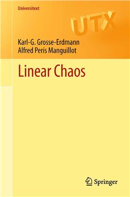 Grosse-Erdmann K.G., Manguillot A.P. Linear Chaos
