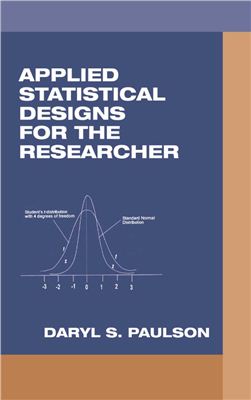 Paulson D.S. Applied Statistical Designs for the Researcher