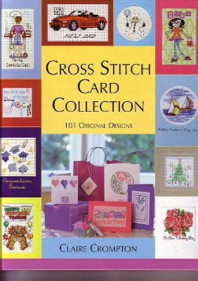 Crompton C. Cross Stitch Card Collection: 101 Original Designs