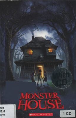 Harmon Dan, Schrab Rob. Monster House