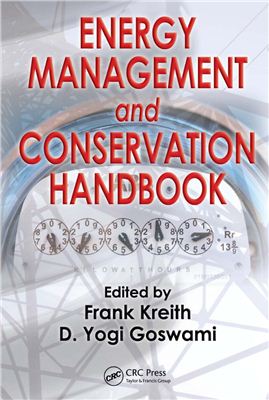 Kreith F. (ed.), Goswami D.Y. Energy Management and Conservation Handbook