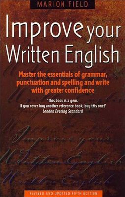Field Marion. Improve Your Written English