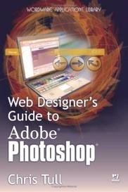 Tull Chris. Web Designer's Guide to Adobe Photoshop