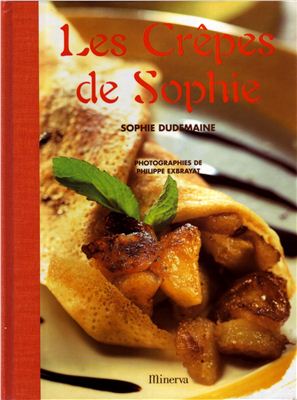 Dudemaine S. Les crêpes de Sophie / Блинчики Софи