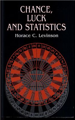 Levinson H.C. Chance, Luck and Statistics