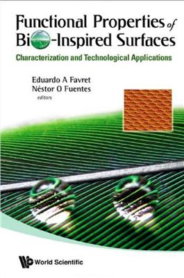 Favret E.A., Fuentes N.O. (Eds.) Functional Properties of Bio-Inspired Surfaces. Characterization and Technological Applucations