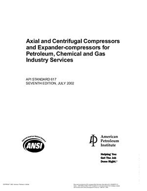 API Std 617: 2002 Axial and Centrifugal Compressors and Expander-compressors for Petroleum, Chemical and Gas Industry Services