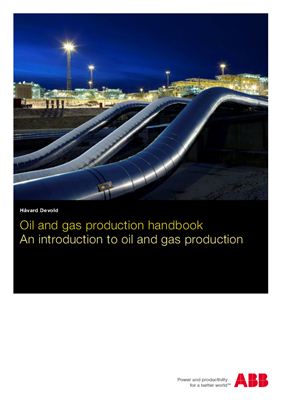 Havard Devold. Oil and gas production handbook
