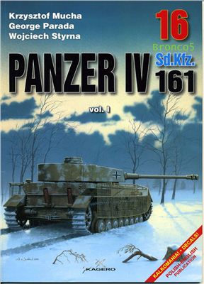 Nucha Krzysztof, George Parada, Styrna Wojciech. Panzer IV (Sd.kfz 161)