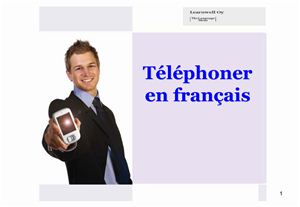 Biro B. Téléphoner en français