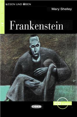 Shelley Mary. Frankenstein (A1)