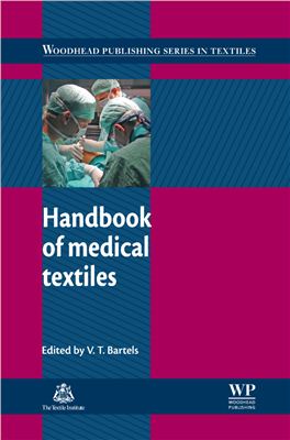 Bartels V.T. (Ed.) Handbook of Medical Textiles