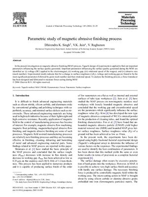 Singh D.K., Jain V.K., Raghuram V. Parametric study of magnetic abrasive finishing process