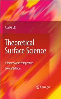 Gro? A. Theoretical Surface Science: A Microscopic Perspective