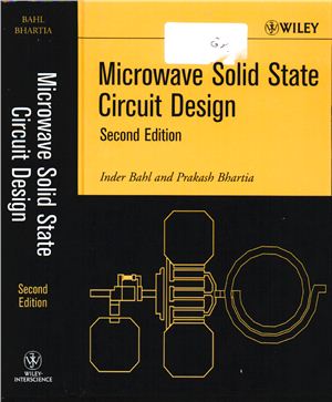 Bahl I., Bhartia P. Microwave Solid State Circuits Design, 2003